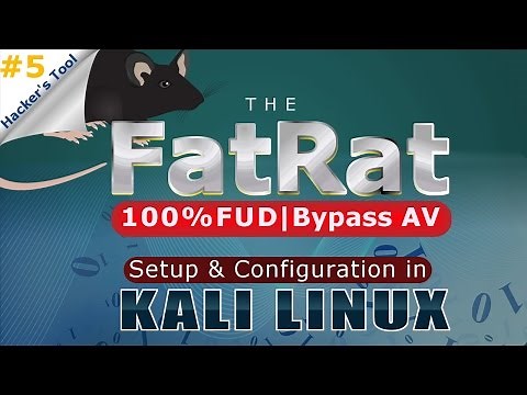 [Hindi] What is FatRat Tool ? | Setup & Configuration in Kali Linux