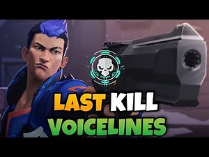 Valorant - All Agent Last Kill Voice lines