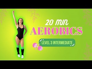 20 MIN 80's AEROBICS - INTERMEDIATE LEVEL 3 - All standing, No equipment
