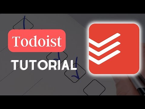 How to Use Todoist - A Quick Todoist Tutorial