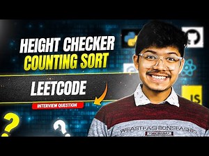 1051. Height Checker | All form of Sort Complexity | Counting Sort