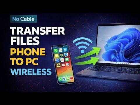 Transfer Files from Phone to PC Wireless (Step by Step)