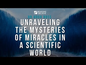 Science vs. Miracles: Bridging the Gap between Faith and Fact | Hugh Ross