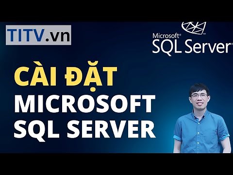 Khóa Học SQL Server - Bài 01. Hướng dẫn cài đặt SQL Server 2022