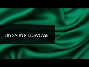 DIY Satin Pillowcase/Easy Sew/Beginner Friendly | Joy Nicole