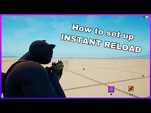 How to set up INSTANT RELOAD IN FORTNITE CREATIVE | Tutorial