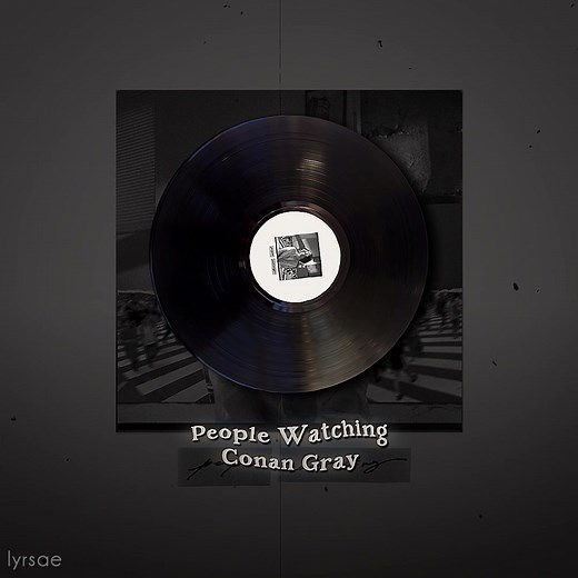 People Watching - Conan Gray Lyrics Video