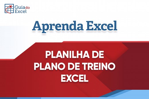 Planilha de Plano de Treino Excel - Guia do Excel