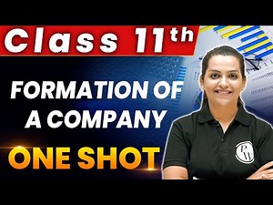 Formation Of A Company 1 Shot - Everything Covered | Class 11th | Business Studies🔥