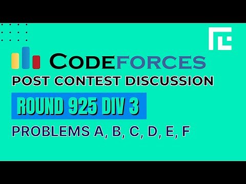 Codeforces Round 925 | Video Solutions - A to F | by Gaurish Baliga| TLE Eliminators