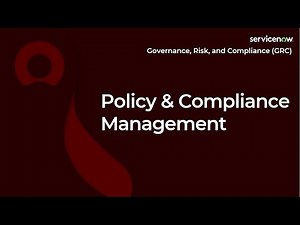 [015] Policy & Compliance Management | ServiceNow GRC (CIS-RC & CIS-VRM Exam Prep)rep)