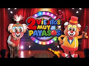 "Amistades" 2 Viejitos Muy Payasos - Botoncito & Cupy El Payaso"