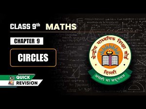 Circles - Quick Revision | Class 9 Maths | Chapter 9 | CBSE 2025-26