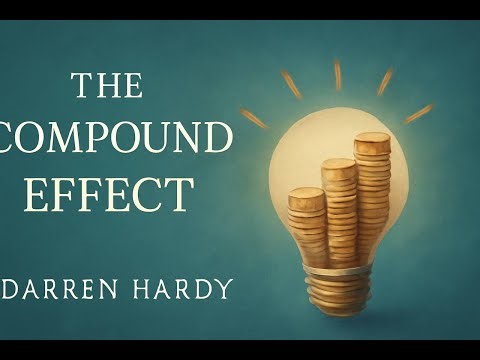 📚 Episode2: The Compound Effect - Small Changes, Big Results 🎧