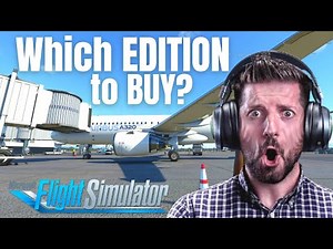 The RIGHT Microsoft Flight Simulator version EXPLAINED and WHY | MSFS 2020 different versions