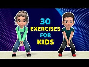 30 INCREDIBLE EXERCISES FOR KIDS: SUPER FUN WORKOUT