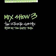 Various - Mix Show 3: The Ultimate Club Mix