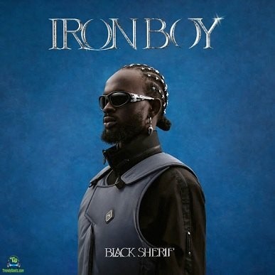 Black Sherif - Iron Boy