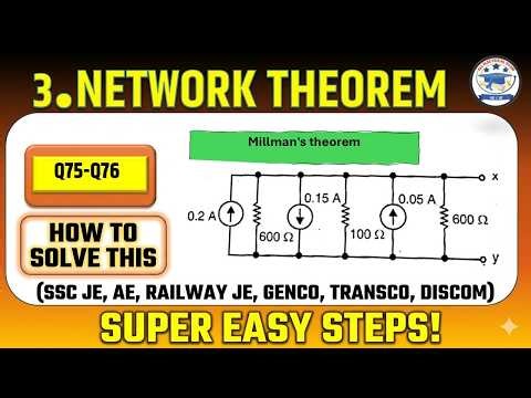 Q75 Q76 Millman's Theorem ⚡ | Network Theorem Practice Set | AE JE SSC