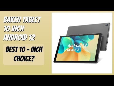 REVIEW (2026): BAKEN Tablet 10 Inch Android 12. Features