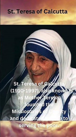 Saint Teresa of Calcutta: The Mother of Compassion ❤️