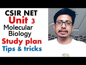 CSIR NET life science unit 3 | CSIR NET study plan for syllabus unit 3 | CSIR net molecular biology