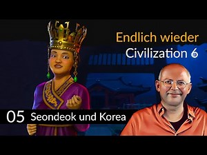 Finally, Civ 6 is back! CIVILIZATION VI: Korea (05) [German]