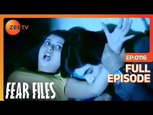Riya की खौफनाक मुलाकात एक Vampire से | Fear Files | Full Ep. 116 | ZEE TV