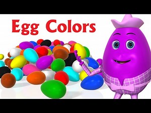 Learn Colors for children - Learning Colors For Kids Toddlers - 3D Surprise Eggs Colour Songs - Videos For Kids