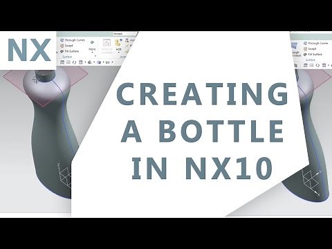 How To Create A Bottle In NX 10