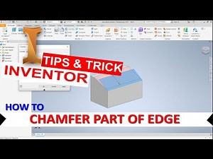 Inventor How To Chamfer Part Of Edge