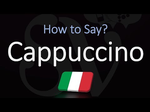 How to Pronounce Cappuccino?
