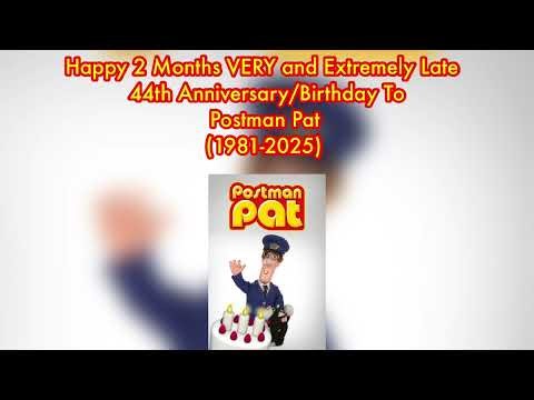 An Anniversary/Birthday Song To Postman Pat (2 Months VERY and Extremely Late!)