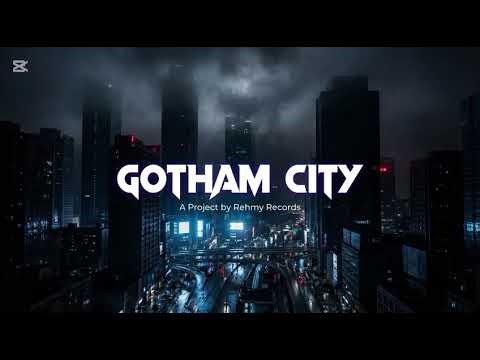 Gotham City FEAT. Noxera & Black Crown - Prod. Rehmy17