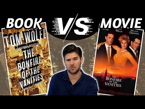 The Bonfire of the Vanities - Book vs. Movie