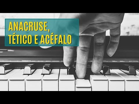 Anacruse, Tético e Acéfalo