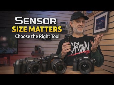 Sensor Size Matters: Choose the Right Tool