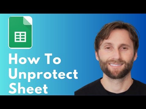 How to Unprotect Sheet in Google Sheets [Full Guide]