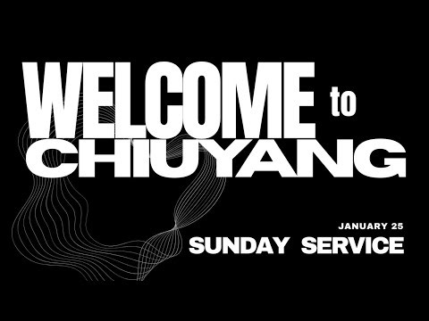 CHIUYANG English Ministry Live - Sunday Service | January 25