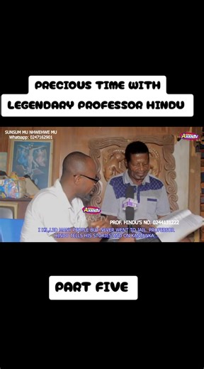 Precious Time with Legendary Professor Hindu - Part Five