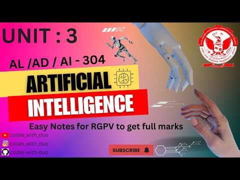 Artificial Intelligence UNIT 3 || AL/AD/AI-304 || RGPV || 3rd Semester || ONE SHOT #rgpv #ai #coding