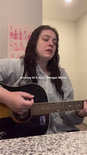 drinking til it does - morgan wallen