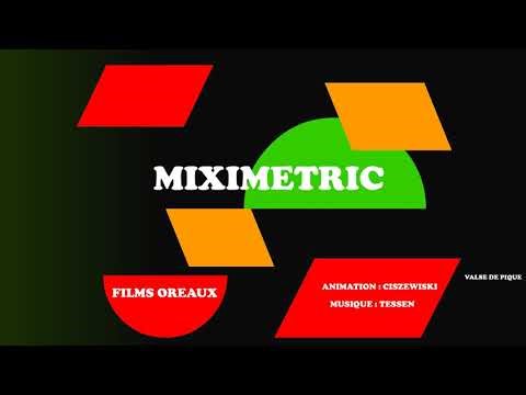 Miximetric [HQ + EXTENDED]