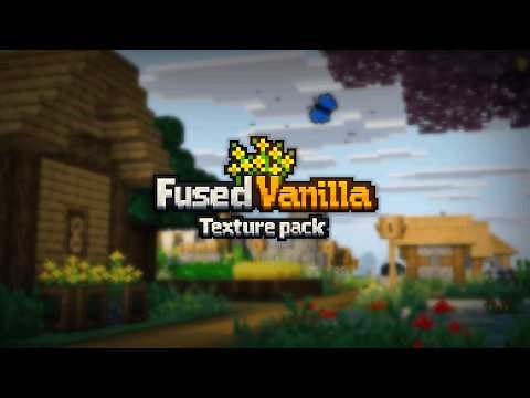 Fused Vanilla Texture Pack -Release Trailer