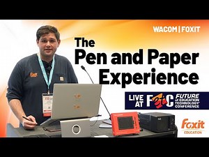 Editing PDFs with Foxit PDF Editor and a Wacom Tablet | Live at FETC 2023