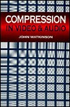 Compression in Video and Audio:  | Guide books | ACM Digital Library