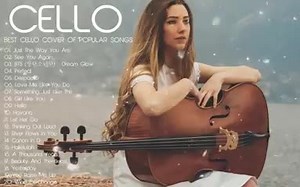 大提琴音乐聆听流行歌曲Instrumental Music 2020 ♫ 24 Hour Cello Music Listening ♫ Top 50 Ce