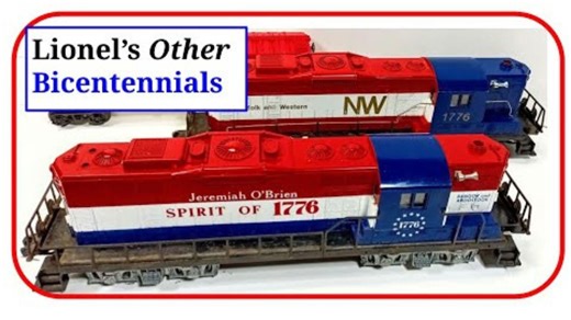 Lionel’s Forgotten Bicentennial Trains – More Than Just the Spirit of ’76