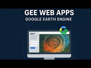 Developing and Deploying GEE Web Apps | Google Earth Engine