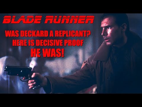 Blade Runner Analysis | Deckard WAS a Replicant!